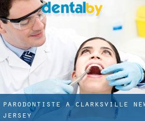 Parodontiste à Clarksville (New Jersey)