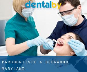 Parodontiste à Deerwood (Maryland)