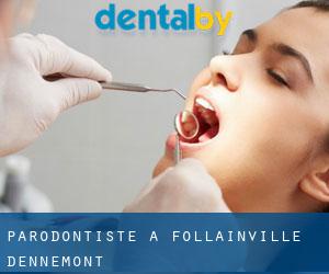 Parodontiste à Follainville-Dennemont