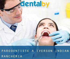 Parodontiste à Iverson Indian Rancheria