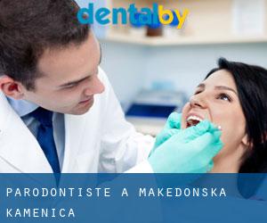 Parodontiste à Makedonska Kamenica