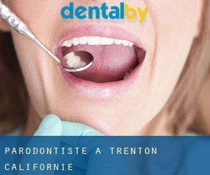 Parodontiste à Trenton (Californie)