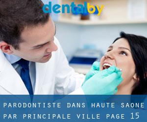 Parodontiste dans Haute-Saône par principale ville - page 15