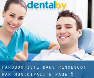 Parodontiste dans Penobscot par municipalité - page 5