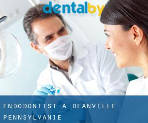 Endodontist à Deanville (Pennsylvanie)