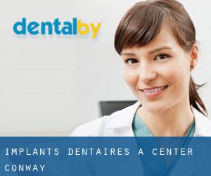 Implants dentaires à Center Conway