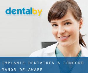 Implants dentaires à Concord Manor (Delaware)