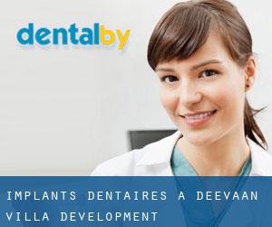 Implants dentaires à Deevaan Villa Development