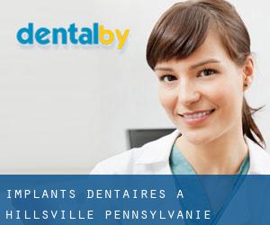 Implants dentaires à Hillsville (Pennsylvanie)