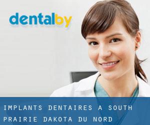 Implants dentaires à South Prairie (Dakota du Nord)