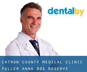 Catron County Medical Clinic: Fuller Anna DDS (Reserve)