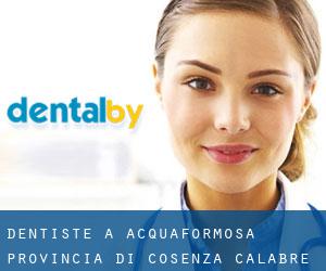 dentiste à Acquaformosa (Provincia di Cosenza, Calabre)