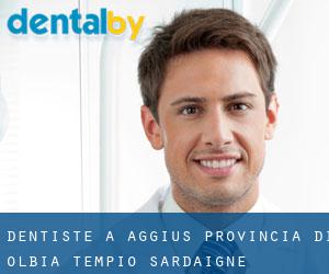 dentiste à Aggius (Provincia di Olbia-Tempio, Sardaigne)