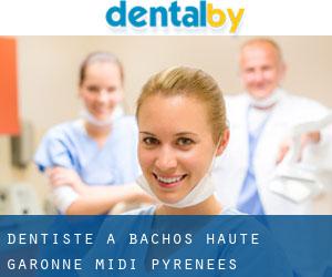 dentiste à Bachos (Haute-Garonne, Midi-Pyrénées)
