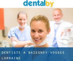 dentiste à Bazegney (Vosges, Lorraine)