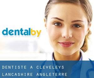 dentiste à Cleveleys (Lancashire, Angleterre)