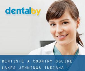 dentiste à Country Squire Lakes (Jennings, Indiana)