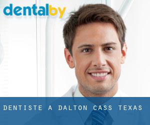 dentiste à Dalton (Cass, Texas)