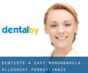 dentiste à East Monongahela (Allegheny, Pennsylvanie)