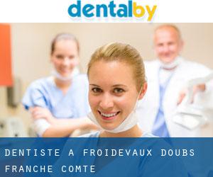 dentiste à Froidevaux (Doubs, Franche-Comté)