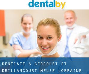 dentiste à Gercourt-et-Drillancourt (Meuse, Lorraine)