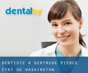 dentiste à Gertrude (Pierce, État de Washington)
