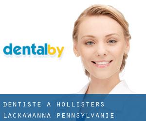 dentiste à Hollisters (Lackawanna, Pennsylvanie)