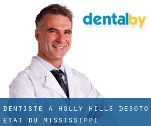 dentiste à Holly Hills (DeSoto, État du Mississippi)