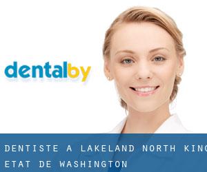dentiste à Lakeland North (King, État de Washington)