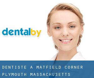 dentiste à Matfield Corner (Plymouth, Massachusetts)