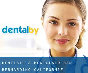 dentiste à Montclair (San Bernardino, Californie)