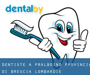dentiste à Pralboino (Provincia di Brescia, Lombardie)