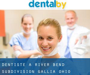 dentiste à River Bend Subdivision (Gallia, Ohio)