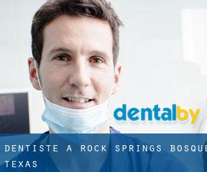 dentiste à Rock Springs (Bosque, Texas)