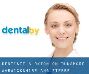 dentiste à Ryton on Dunsmore (Warwickshire, Angleterre)