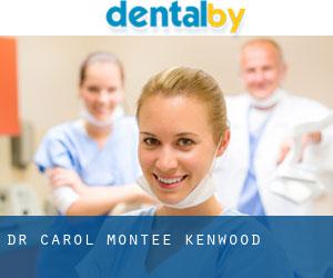 Dr. Carol Montee (Kenwood)