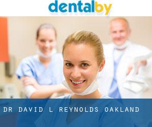 Dr. David L. Reynolds (Oakland)