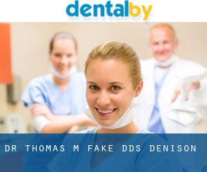 Dr. Thomas M. Fake, DDS (Denison)