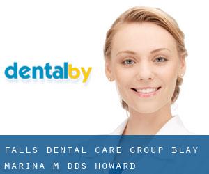 Falls Dental Care Group: Blay Marina M DDS (Howard)