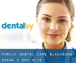 Family Dental Care: Blackburn Susan S DDS (Alto)