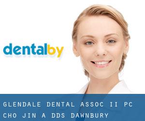 Glendale Dental Assoc II PC: Cho Jin a DDS (Dawnbury)
