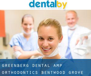 Greenberg Dental & Orthodontics (Bentwood Grove)