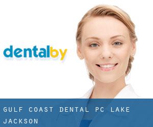 Gulf Coast Dental PC (Lake Jackson)