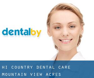 Hi-Country Dental Care (Mountain View Acres)