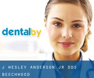 J. Wesley Anderson, Jr., DDS (Beechwood)