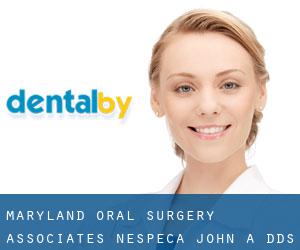 Maryland Oral Surgery Associates: Nespeca John A DDS (Berwyn Heights)