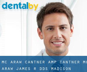Mc Araw Cantner & Cantner: Mc Araw James R DDS (Madison)
