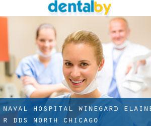 Naval Hospital: Winegard Elaine R DDS (North Chicago)