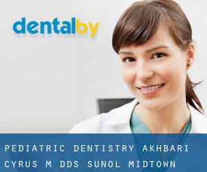 Pediatric Dentistry: Akhbari Cyrus M DDS (Sunol-Midtown)