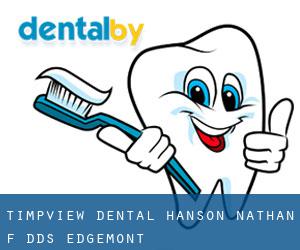 Timpview Dental: Hanson Nathan F DDS (Edgemont)